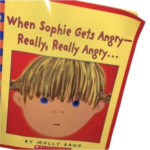 When Sophie gets angry kids scholastic book by Molly bang